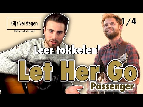 Let Her Go van Passenger spelen op gitaar is makkelijker dan je denkt!