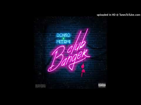 Donzo x Mitchi – Club Banger