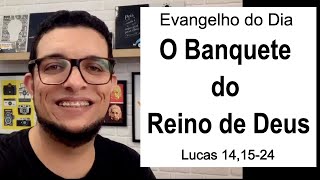 A PARÁBOLA DO BANQUETE DO REINO DE DEUS (Lc 14,15-24) | JOÃO CLAUDIO RUFINO