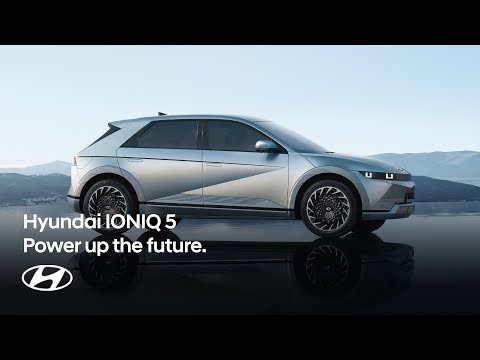 Power Up the Future with Hyundai IONIQ 5