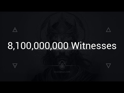 8 Billion Witnesses (Avatar of Synthesis)