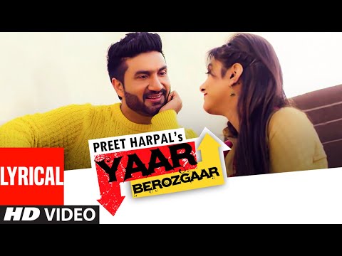 Preet Harpal: Yaar Berozgaar (ਯਾਰ ਬੇਰੋਜ਼ਗਾਰ)  Full Lyrical Song | Latest Punjabi Song | T-Series