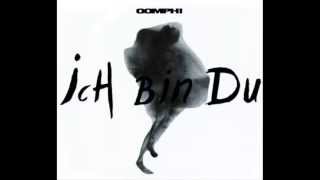 Oomph! - Ich Bin Du (Clubber Mix)