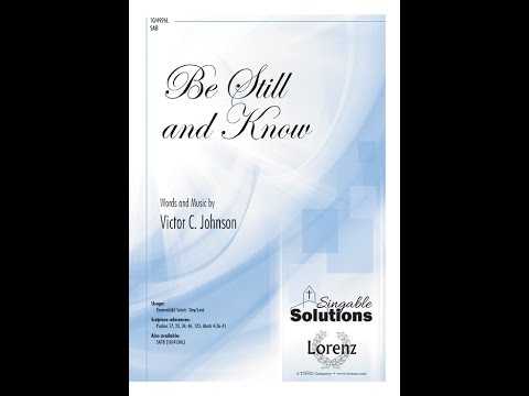 Be Still and Know (SAB) - Victor C. Johnson