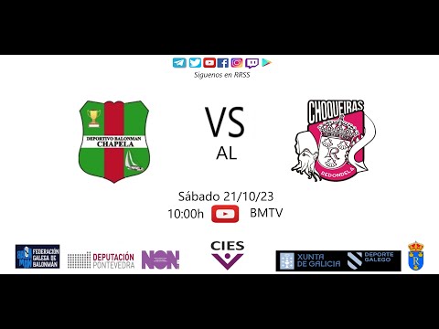 231021 AL BM CHAPELA - BM CHOQUEIRAS