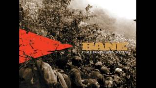 Bane - Fuck What You Heard