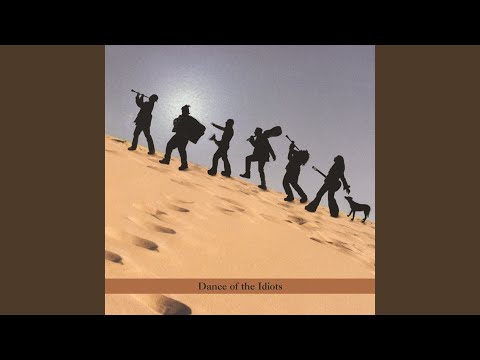 Dance Of The Idiots
