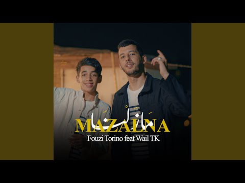 Mazalna (feat. Wail TK)