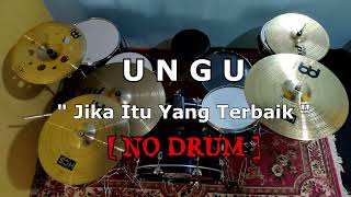Download lagu UNGU - Jika Itu Yang Terbaik (NO SOUND DRUM) mp3 Download lagu UNGU - Jika Itu Yang Terbaik (NO SOUND DRUM) mp3