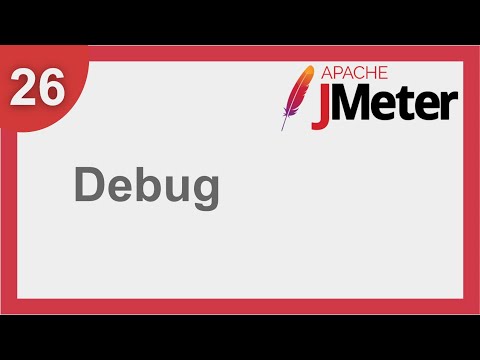 JMeter Beginner Tutorial 26 - How to DEBUG