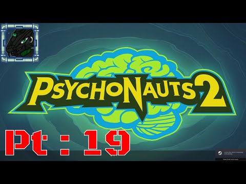 Psychonauts 2 Pt 19 {Those are some messed up seeds}