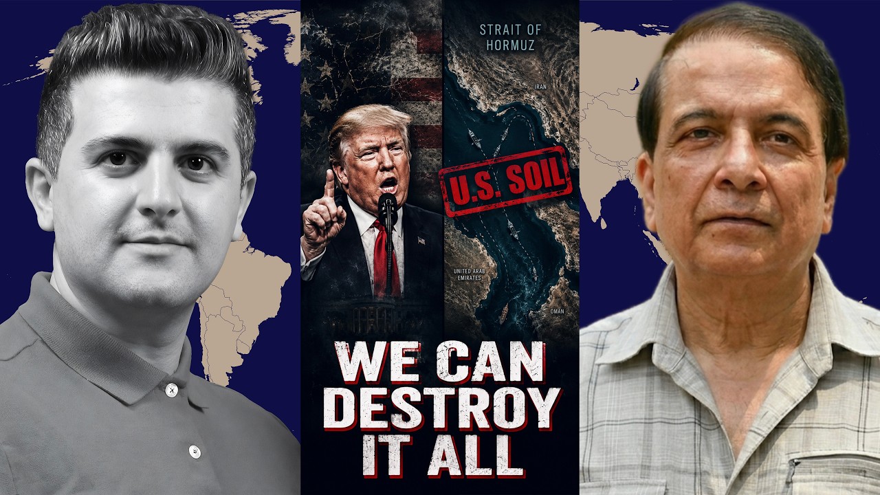 Pravin Sawhney: Trump Declares Hormuz U.S. Soil: "We Can Destroy the Whole Place"
