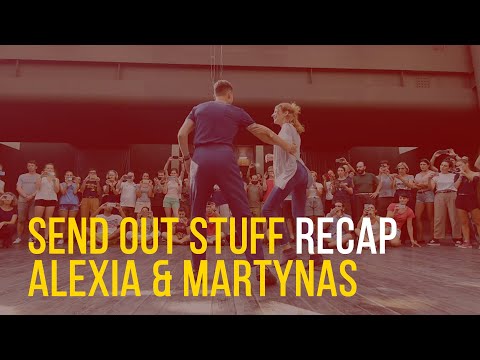 Send Out stuff - Lindy Hop recaps with Alexia & Martynas