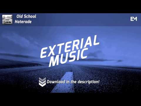 [Trap] Old School - Haterade