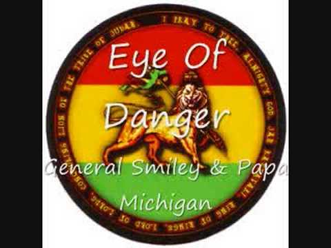 General Smiley & Papa Michigan - Eye Of Danger