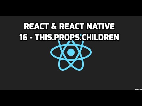 Formation React React Native 16 this props children