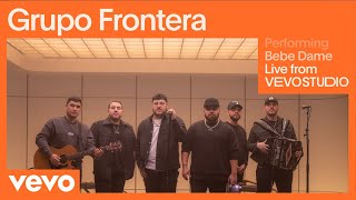 Grupo Frontera - Bebe Dame (Live Performance)  Vev