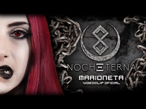 NOCHETERNA - Marioneta (VideoClip Oficial)