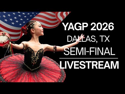 Pre-Competitive Classical Competition Women Age 11 & Men Ages 10-11 ~ YAGP 2026 Dallas, Texas