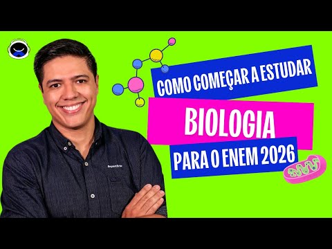 Como começar a estudar Biologia para o ENEM