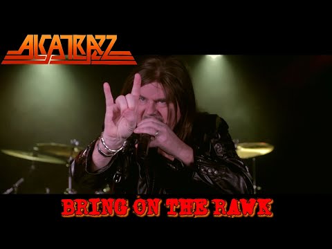 Alcatrazz - Bring On The Rawk (Official Video)