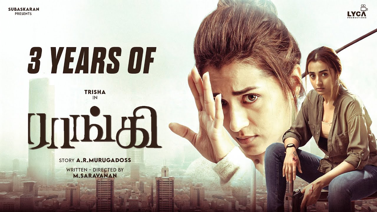 3 Years of Raangi | Trisha | Bekzod Abdumalikov | Anaswara Rajan | A. R. Murugadoss