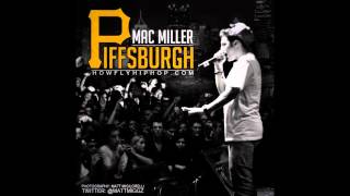 Mac Miller - Piffsburgh (With lyrics)