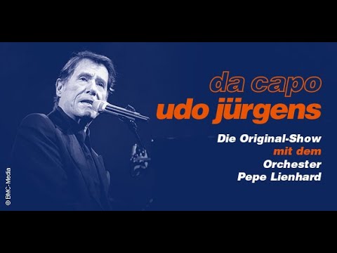 Da Capo Udo Jürgens - Die Original-Show mit dem Orchester Pepe Lienhard - Tourtrailer 2024