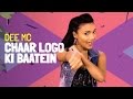 Chaar Logo Ki Baatein (Official Music Video) | Dee MC