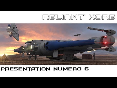 [FR] STAR CITIZEN - Présentation du Reliant Kore
