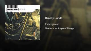 Greedy Hands