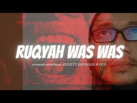 Ruqyah was - was/OCD/anxiety disorder| dr. indra Permana