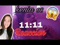 KENIA OS Y KID GALLO - 11:11 REACCIONANDO🤷♀️😲ME GUSTO!!!!👌 KENIA OS Y KID GALLO - 11:11 REACCIONANDO🤷♀️😲ME GUSTO!!!!👌