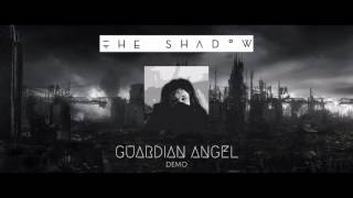 The Shadow - Guardian Angel Demo