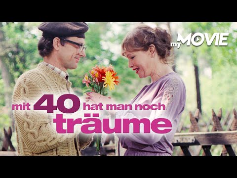 Mit 40 hat man noch Träume (ROMANTISCHER DDR-KLASSIKER - ganzer Film kostenlos)