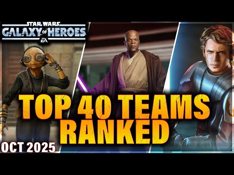 TOP 40 TEAMS IN SWGOH - RANKED BY EFFECTIVENESS (October 2025) #swgoh #starwars #modding