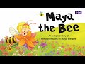Maya The Bee L Story Animation