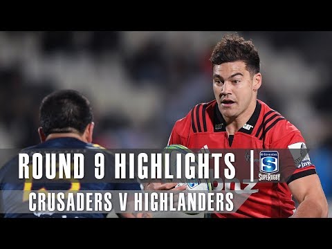 ROUND 9 HIGHLIGHTS: Crusaders v Highlanders - 2019