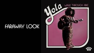 Yola - Faraway Look [Official Audio]