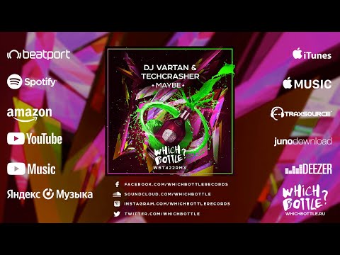 DJ Vartan & Techcrasher - Maybe (Radio Edit)