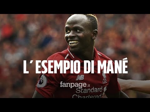 L'esempio di Sadio Mané: "Perché comprare oggetti preziosi? Preferisco aiutare la mia gente"