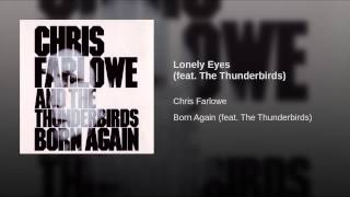 Lonely Eyes (feat. The Thunderbirds)