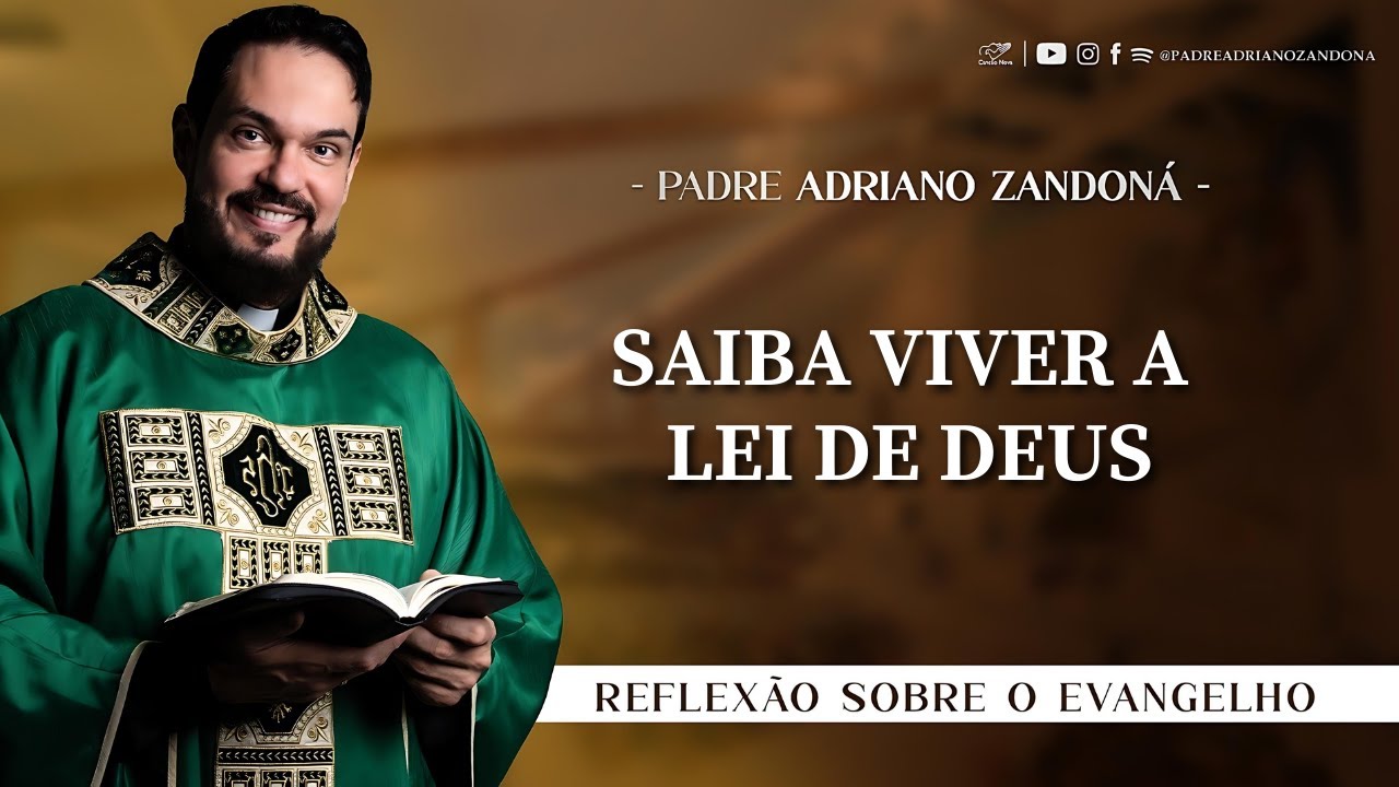 Homilia Diária | Liturgia de Hoje |Palavra do Dia - Padre Adriano Zandoná