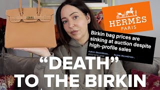 Breaking: The Birkin Is Dying - Everything You Need To Know...