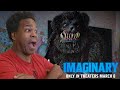 Imaginary - Official Trailer #2 - Reaction!