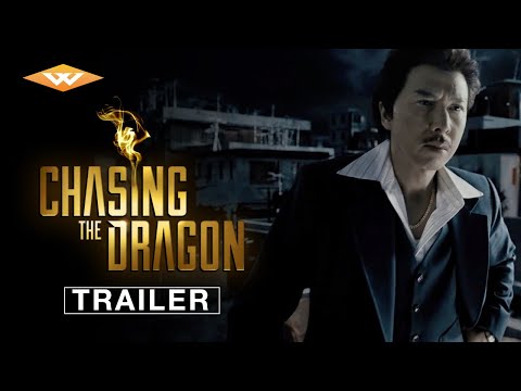 Chasing the Dragon (Trailer 3)