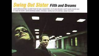 Swing Out Sister - If I Had The Heart