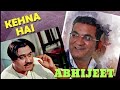 Kehna Hai Aaj Tumse Yeh[Full HD] - Abhijeet - Tribute To Kishore Kumar - Ankit Badal AB