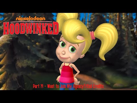 Hoodwinked Part 19 - Want to Join My Agency?/End Credits
