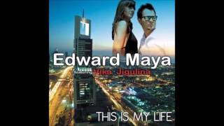 Edward Maya - This Is My Life (feat. Vika Jigulina) [HQ]